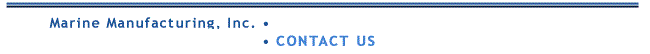 Contact Marine Manufacturing, Inc.